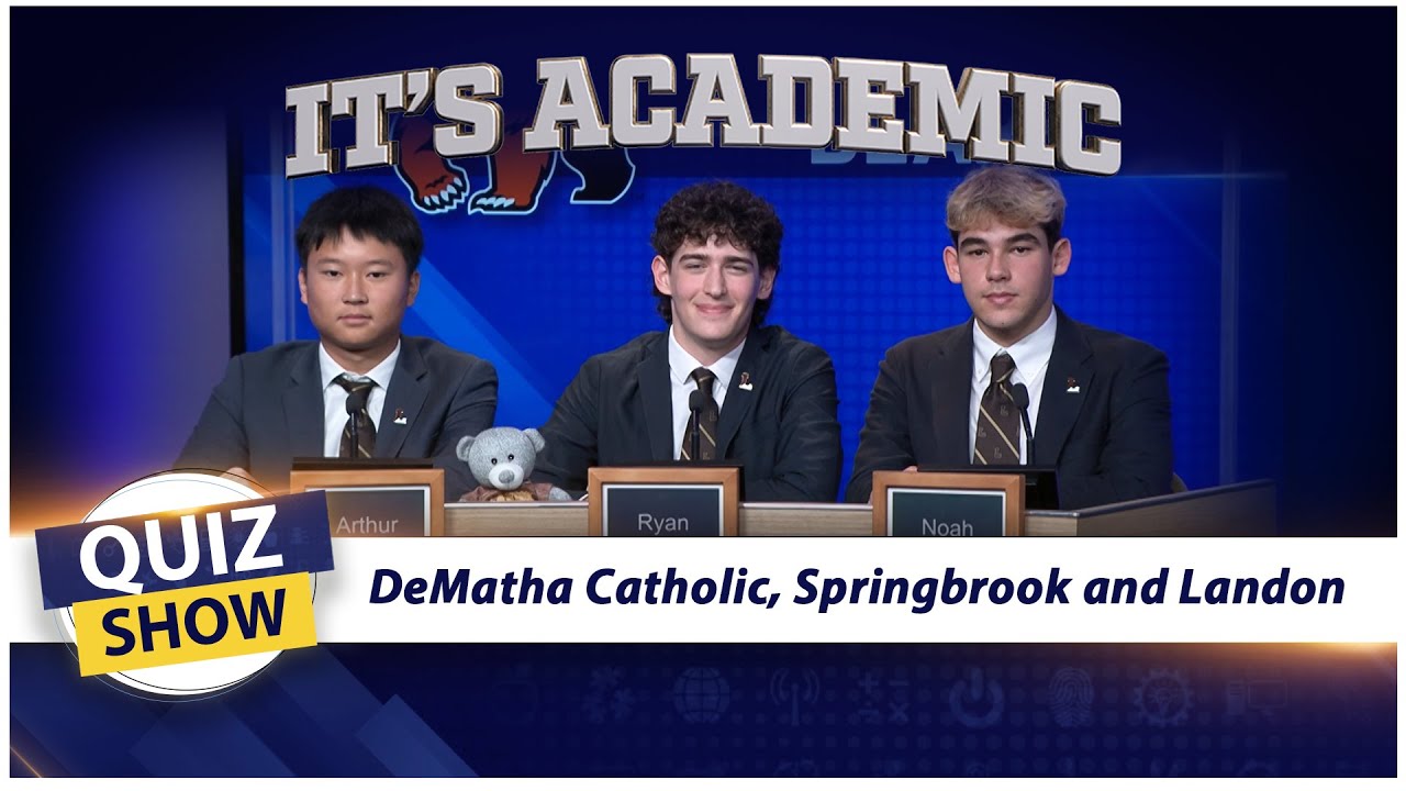 It's Academic: DeMatha Catholic, Springbrook and Landon | November 16, 2024