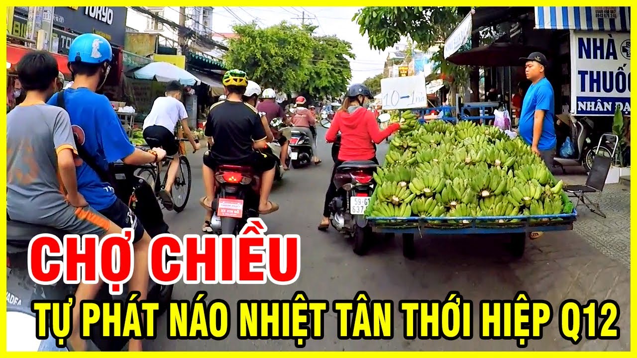 Chợ Chiều Tự Phát vs Chợ Truyền Thống ở TP Hồ Chí Minh - Nhật Ký Sài Gòn TV