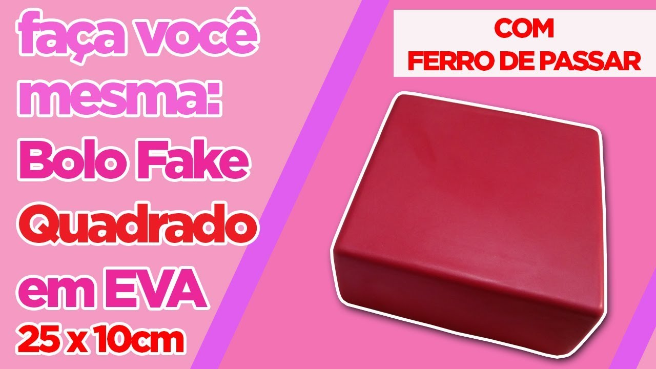 Como Fazer Bolo Fake Quadrado com FERRO DE PASSAR em EVA sem emenda (2º andar - 25X10cm)