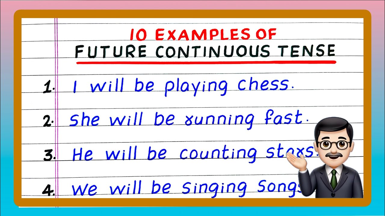 10 Examples of Future Continuous Tense | 10 Sentences of Future Continuous Tense