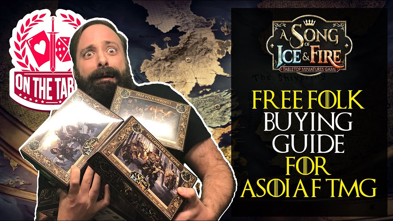 Buying your first Free Folk expansions in A Song of Ice and Fire the Miniatures Game