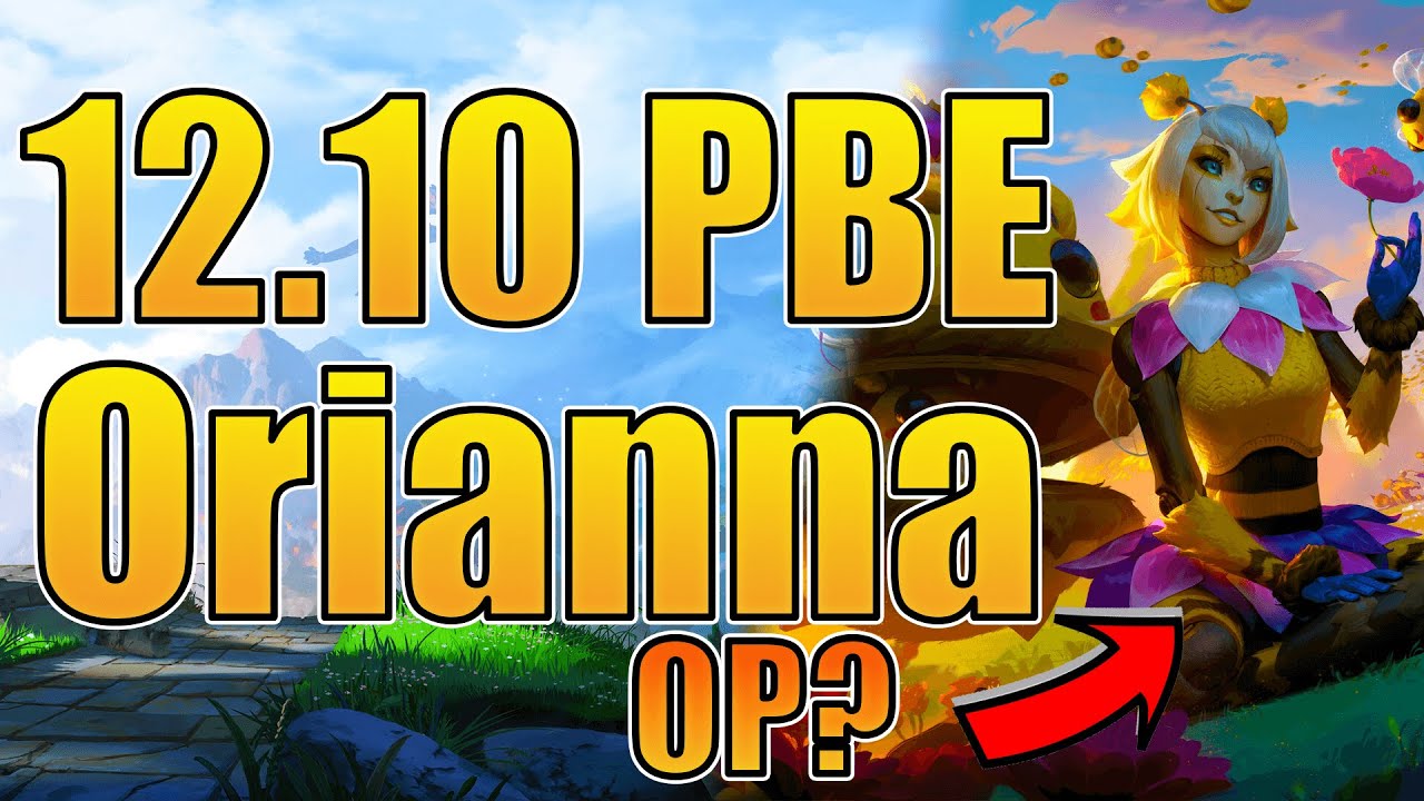 🚀 *DURABILITY UPDATE* Orianna is GREAT in Patch 12.10! 🚀