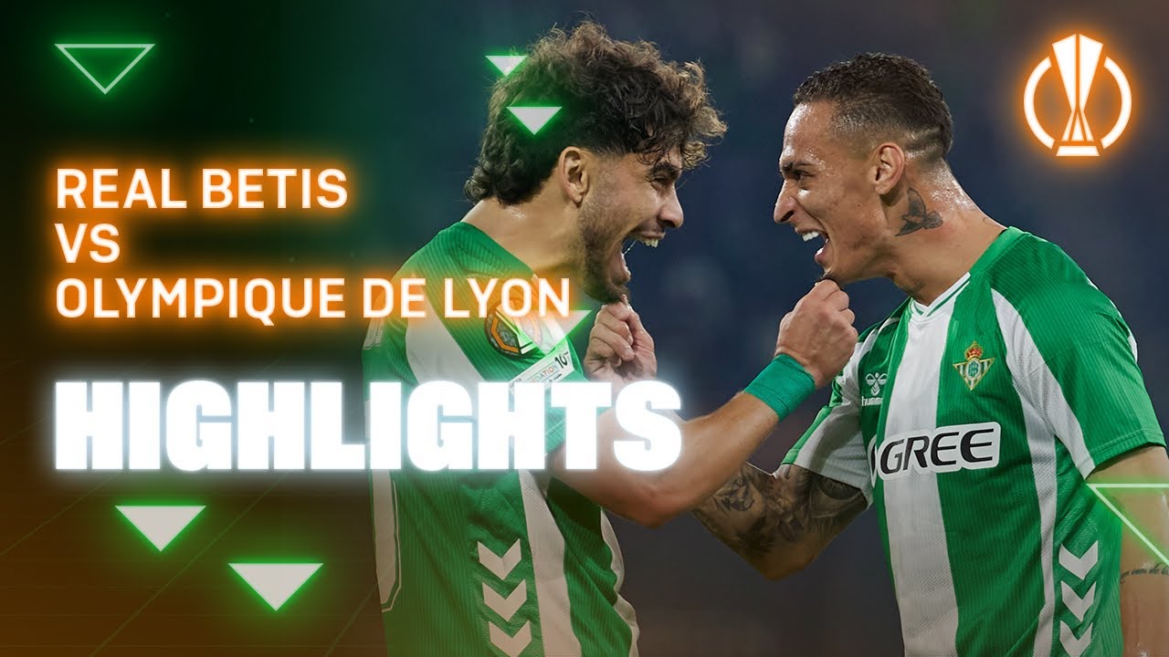 Resumen del partido Real Betis - Olympique de Lyon | HIGHLIGHTS | Real BETIS Balompi&eacute;