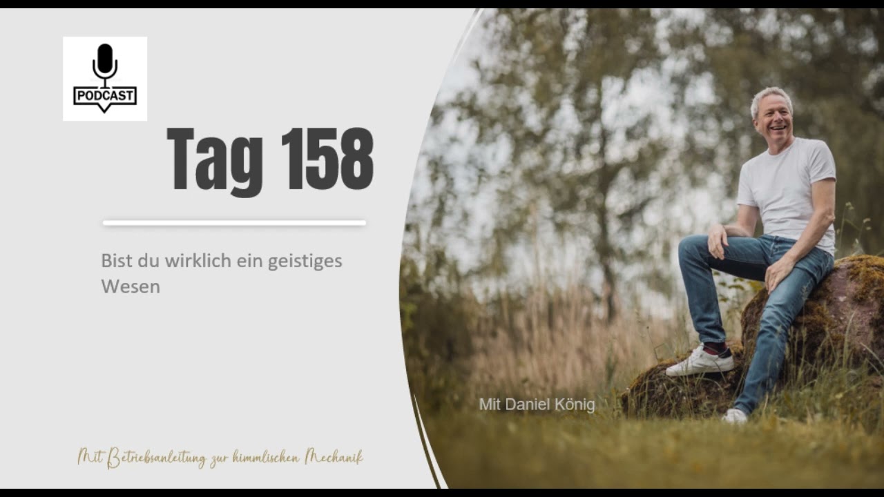 Warum dein Verstand dich täuscht – Erkenne dein wahres Wesen (Achtsamkeitsübung Tag 158)