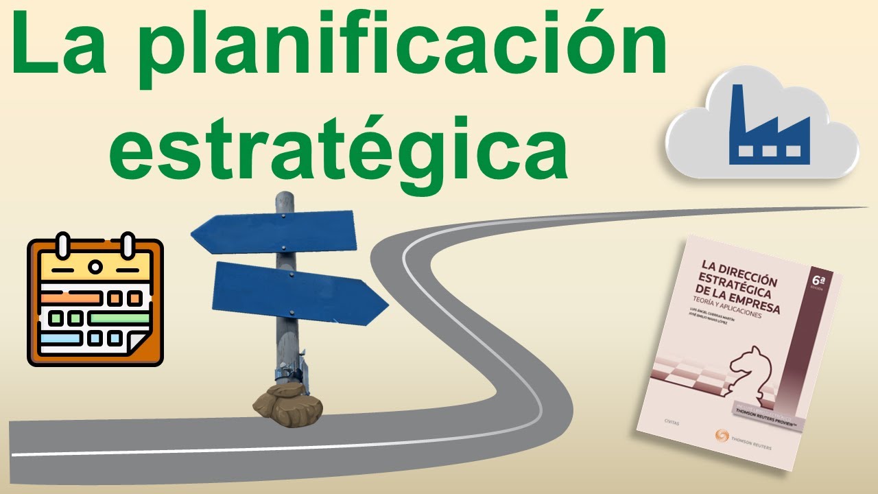 La planificaci&oacute;n estrat&eacute;gica