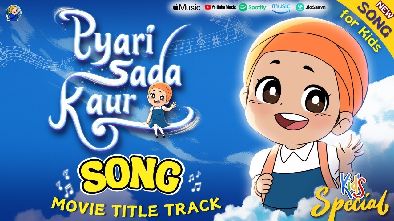 Pyari Sada Kaur (Song) || Short Movie 4 kids (Launch 29 June) Nikka jeha Khalsa || Sikh Baby Rhymes
