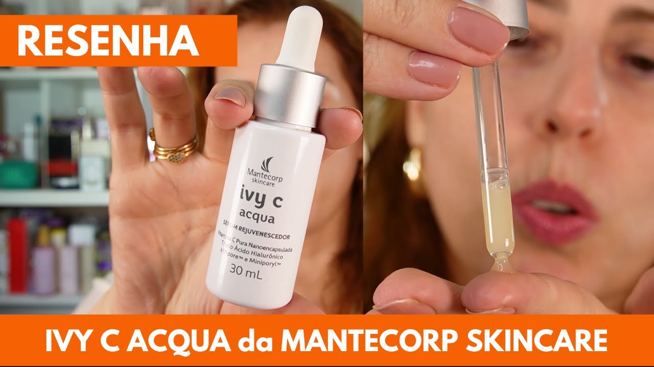 Ivy C  Acqua  da Mantecorp - resenha de vitamina C para pele oleosa