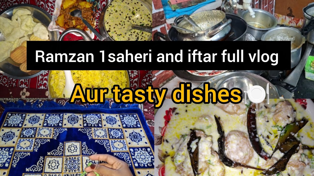 Ramzan 1st Saheri and iftar full vlog Day 1 ✨️ aur aaj hum banaye Dahi vada watch full volg 