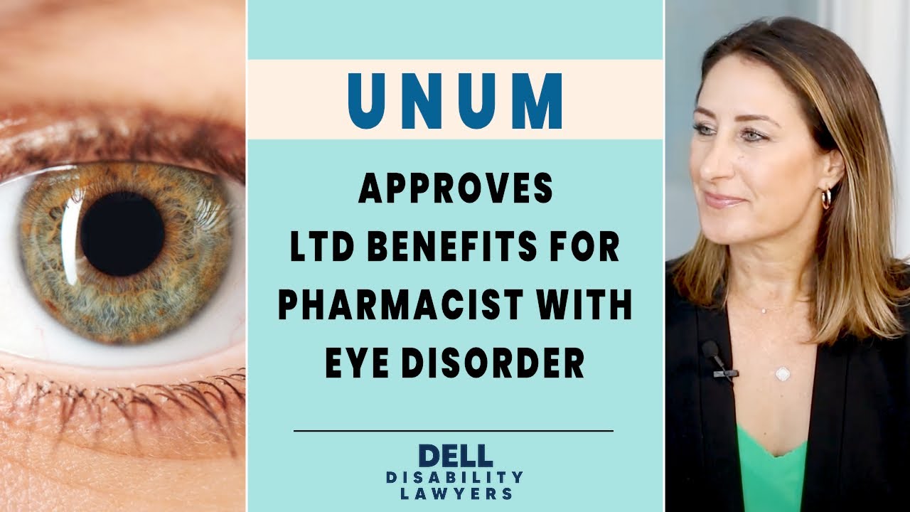 Unum Approves LTD Benefits for Pharmacist with Eye Disorder