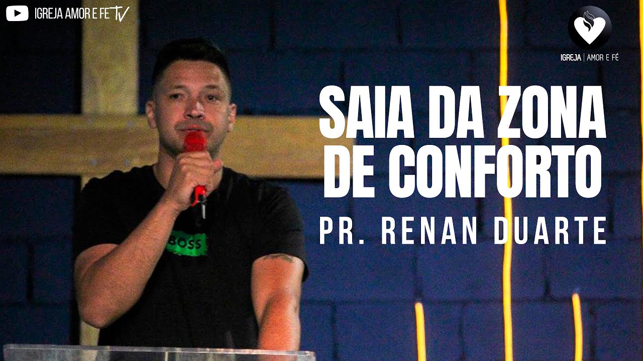 PR. RENAN DUARTE- SAIA DA ZONA DE CONFORTO