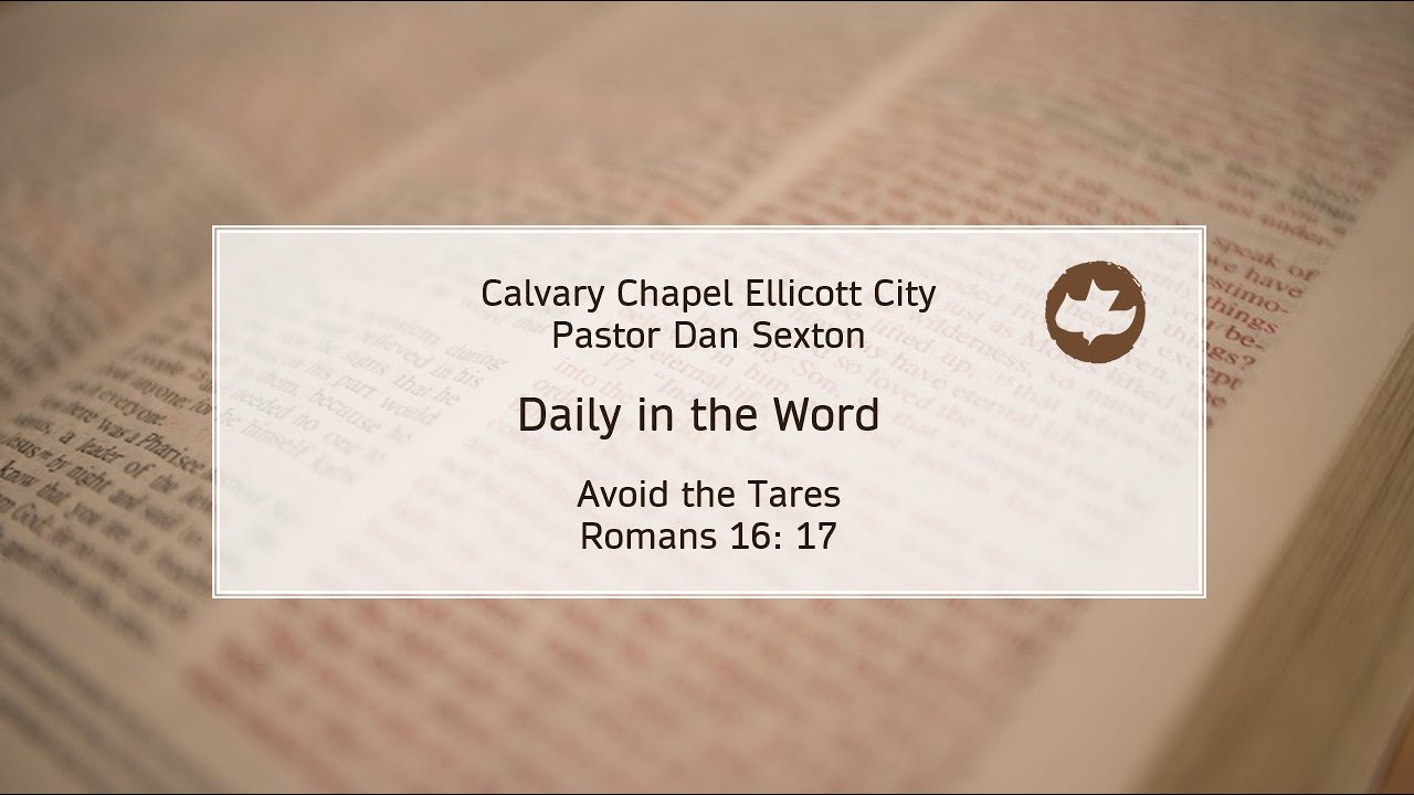 Avoid the Tares - Romans 16: 17