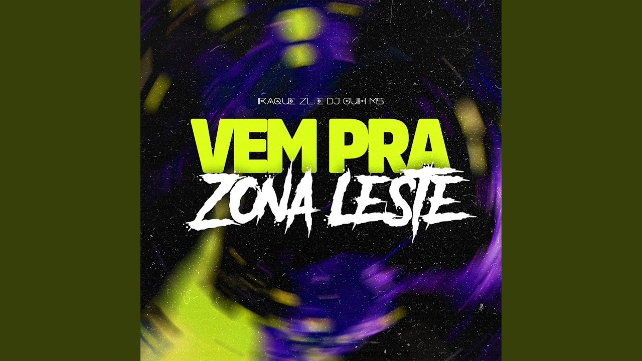 Vem pra Zona Leste
