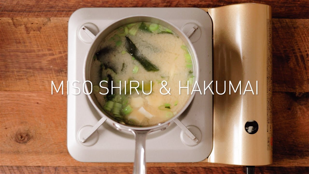 Miso Shiru and Hakumai | Means & Methods