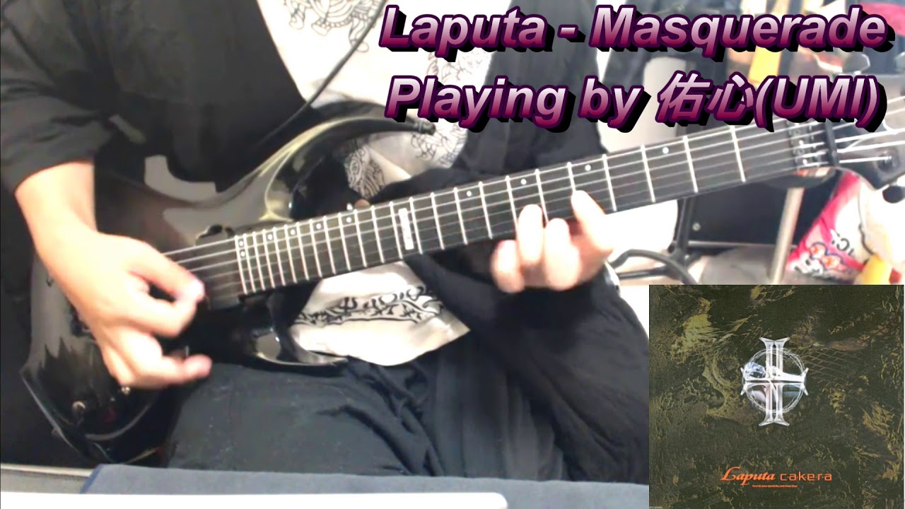 Laputa - Masquerade 弾いてみた【guitar cover tab有】E-II FRX FM STBLKSB EMG89x2