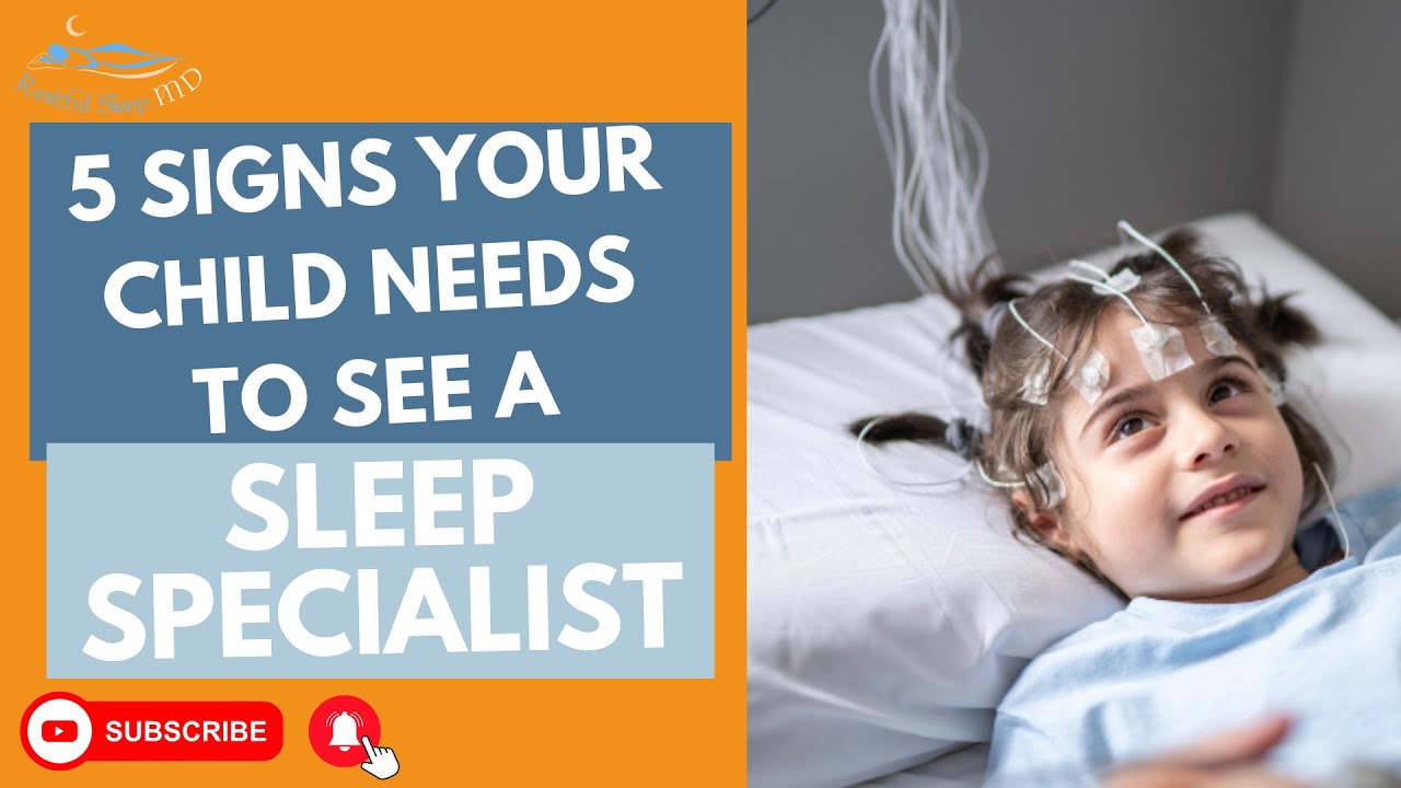 5 Signs Your Child Needs to See a Sleep Specialist | Dr. Funke Afolabi-Brown