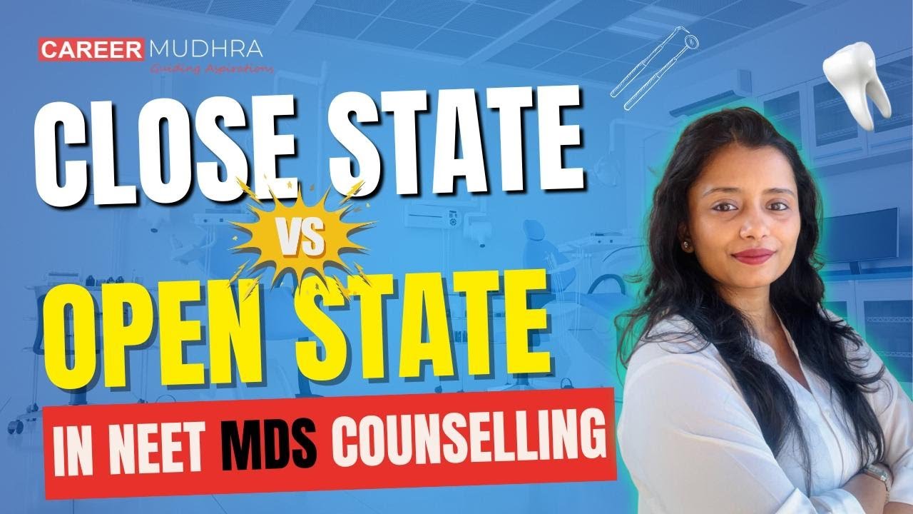 Close State v/s Open State in NEET MDS Counseling I #neetmds2025 #neetmdscoaching #mdsadmission2025