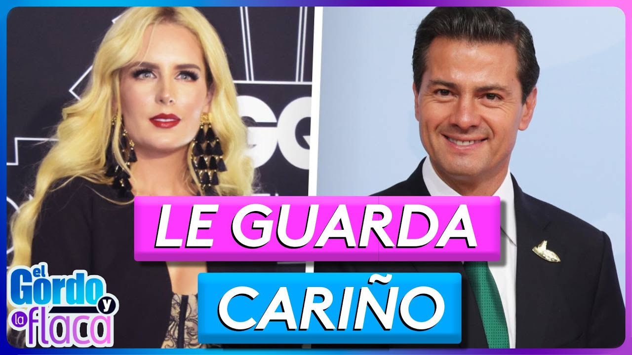 Tania Ruiz revela si creyó que llegaría al altar con Enrique Peña Nieto | El Gordo Y La Flaca