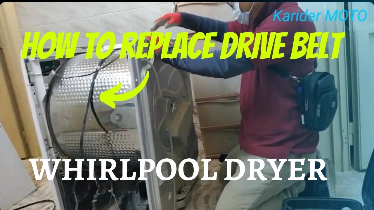 HOW TO REPLACE DRIVE BELT WHIRLPOOL TUMBLE DRYER
