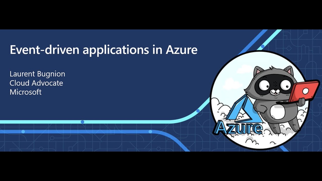 Event driven applications in Azure - Laurent Bugnion - NDC Oslo 2021