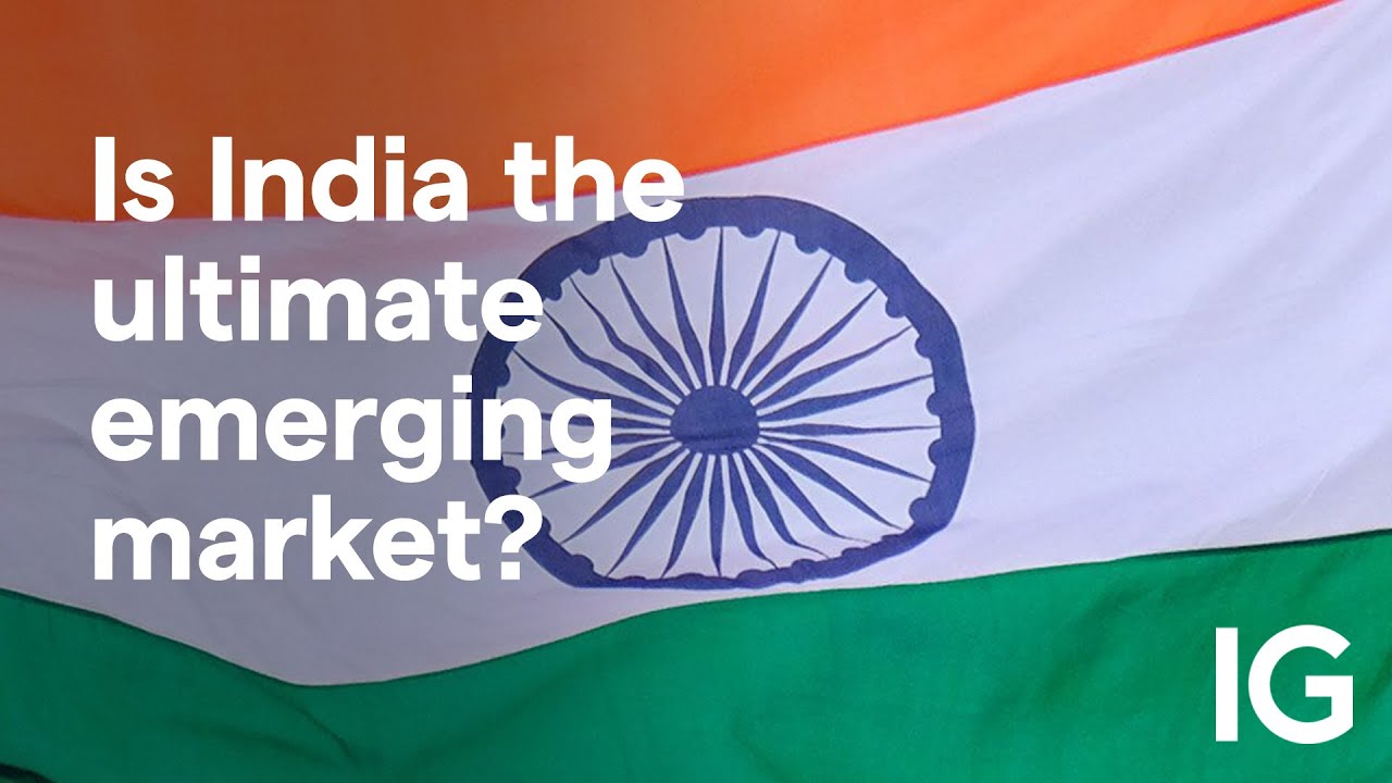 Why India could be the ultimate emerging market