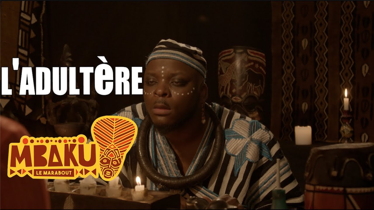MBAKU LE MARABOUT - L' ADULTÈRE