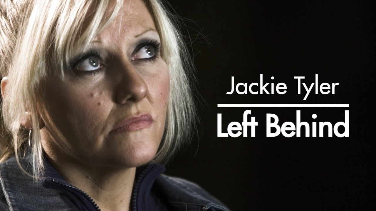 Jackie Tyler | Left Behind
