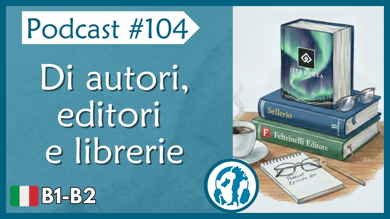 🎙️Ep. 104 | Italian Podcast intermediate level (B1-B2)