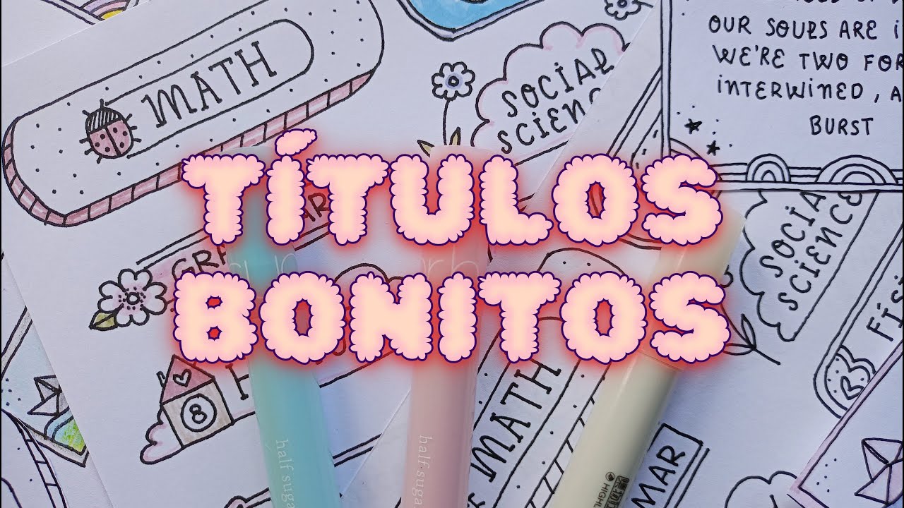 IDEAS DE TÍTULOS BONITOS para PORTADAS de CUADERNO y ENCABEZADOS✨ #titulosbonitos  para tus materias