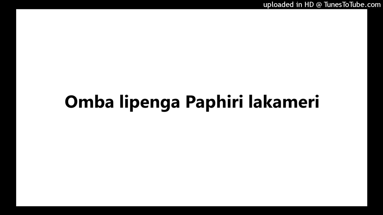Omba lipenga Paphiri lakameri