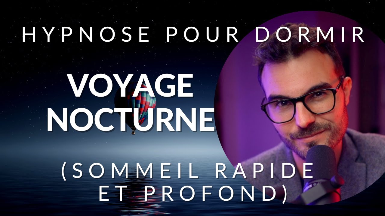 Voyage nocturne au pays du SOMMEIL PROFOND