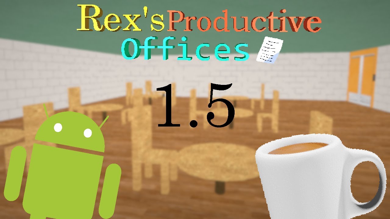 Rex's Productive Offices 1.5 | UPDATE TRAILER