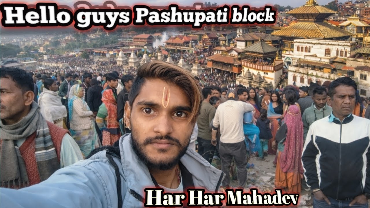 Hello Guys || Pashupatinath Temple Nepal Shivratri में लाखों Public की Bheed 🔥