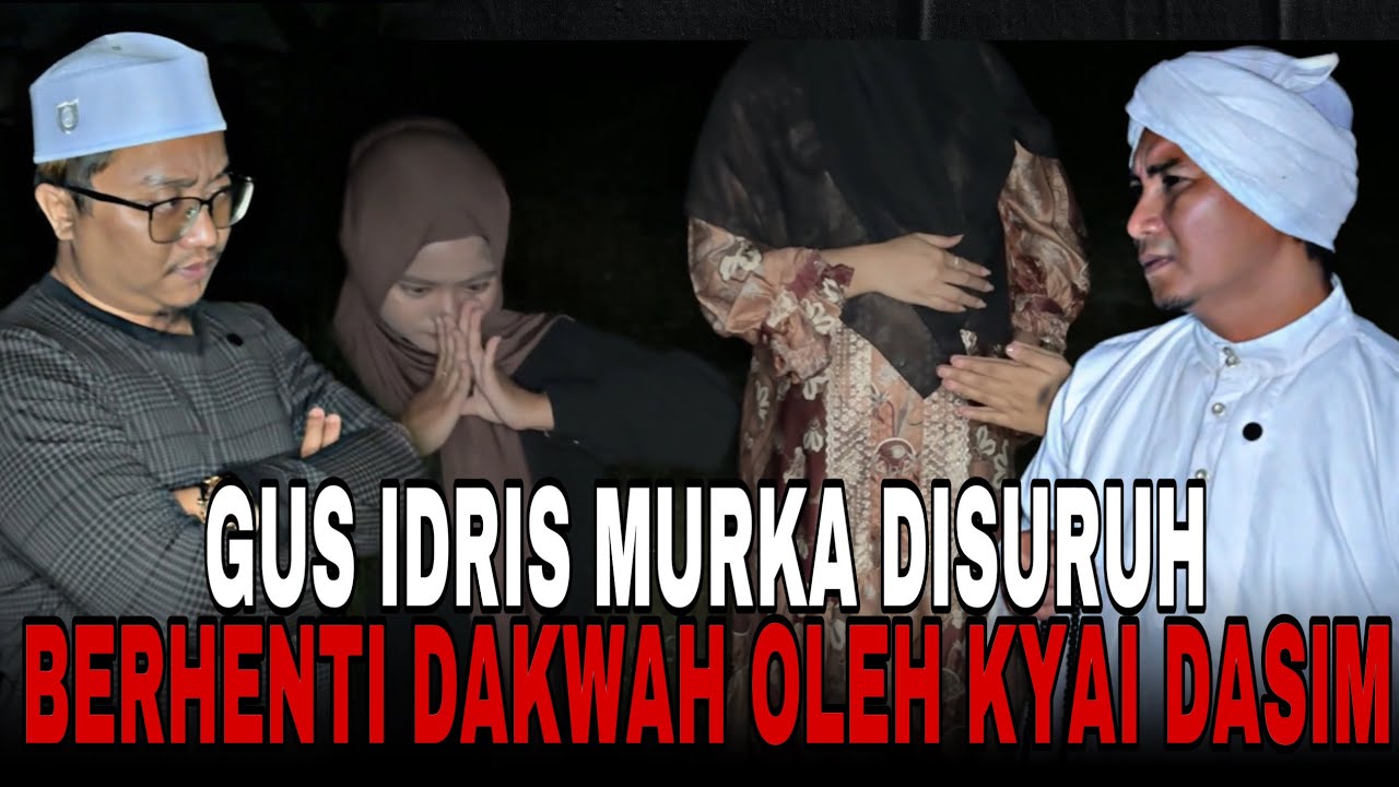 KYAI DASIM MENGANCAM GUS IDRIS JIKA TIDAK BERHENTI BERDAKWAH‼️