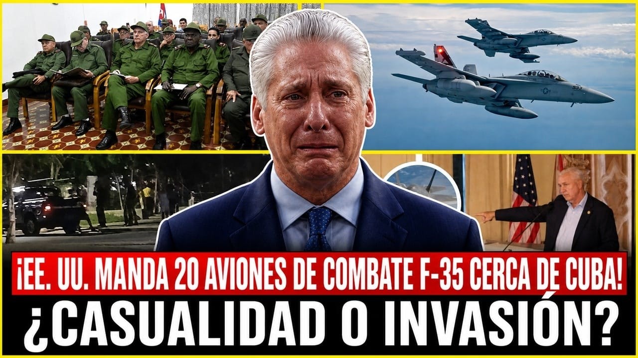 &Uacute;LTIMO MINUTO🚨 EEUU 20 F-35 CERCA de CUBA? // D&iacute;az-Canel EN P&Aacute;NICO? // GIM&Eacute;NEZ ADVIERTE al R&Eacute;GIMEN