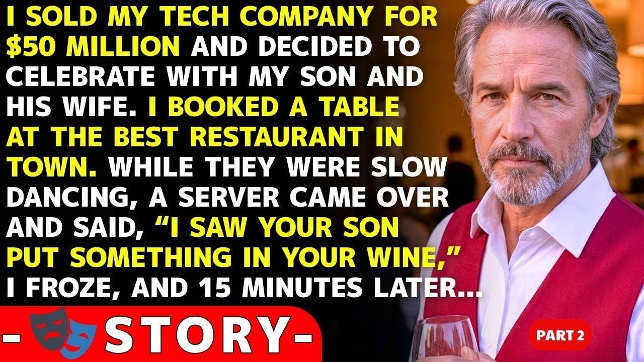 PART 2 When My Son Left, The Server Said To Me In A Panic, “I Saw Him Put Something In Your Drink.”