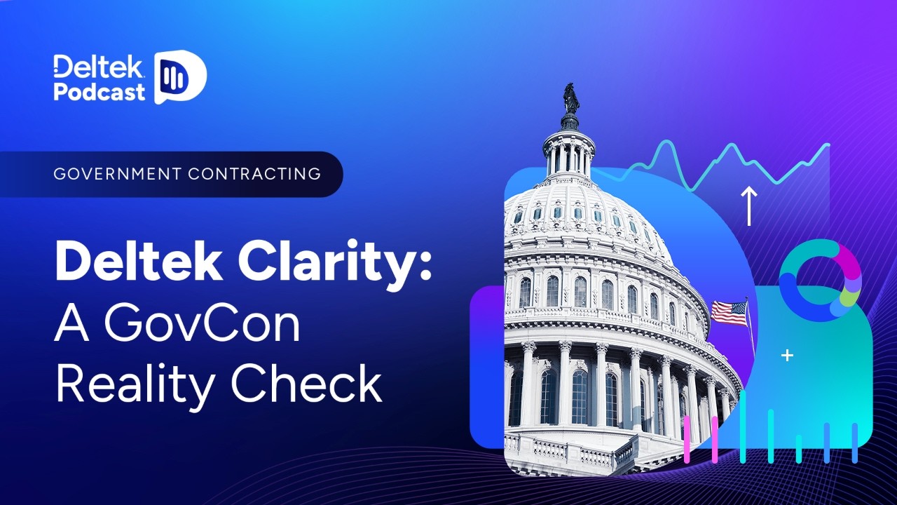 Deltek Clarity: A GovCon Reality Check
