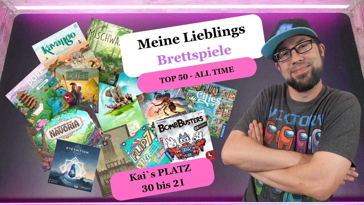 Meine TOP 50 Brettspiele - Schwergewichte bis Spiel des Jahres Favoriten - PLATZ 30 bis 21