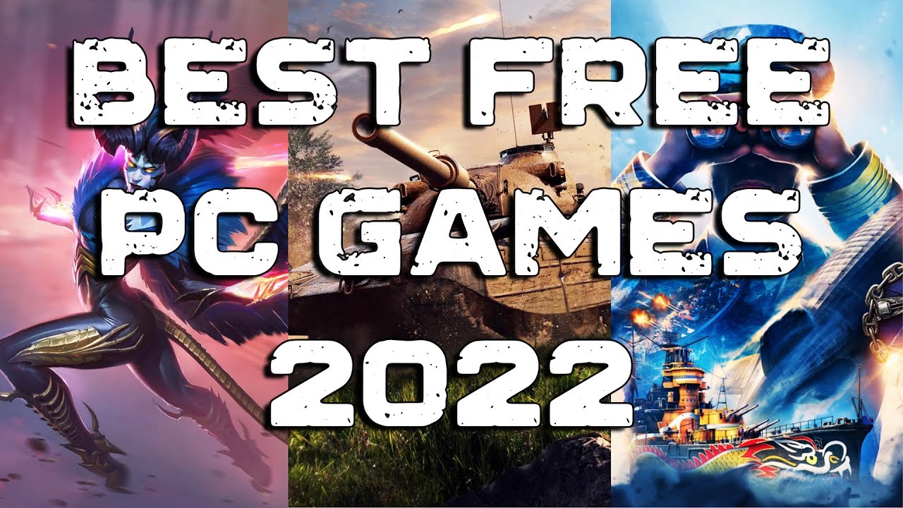 Best Free PC Games 2022