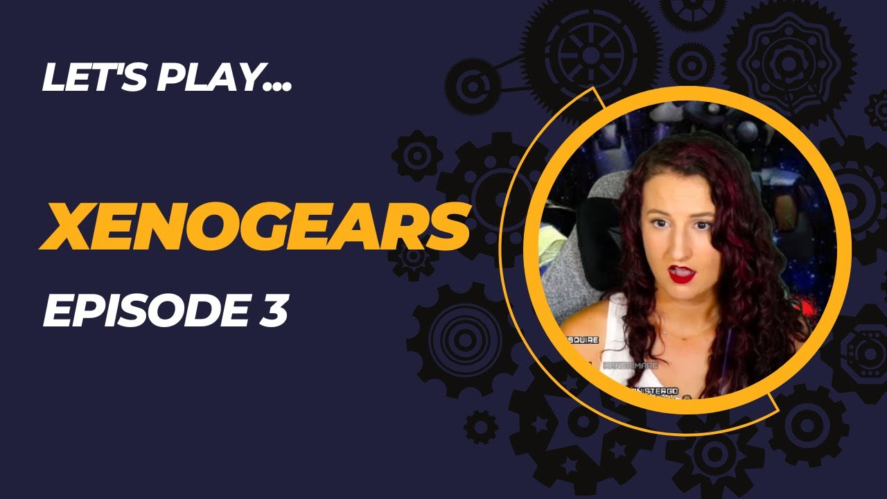 Let's Play... Xenogears: Episode 3 | First Playthrough