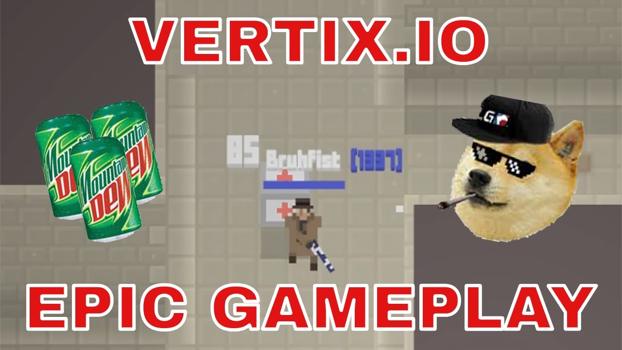 BRUHFIST [1337] EPIC DETECTIVE VERTIX.IO GAMEPLAY NOOBS GET REKT