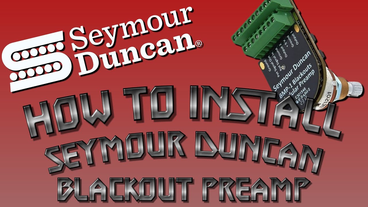 Как установить предусилитель Seymour Duncan Blackouts