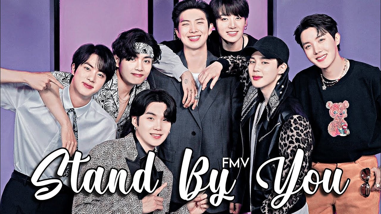 [𝗙𝗠𝗩] 𝑩𝑻𝑺|| 𝐒𝐭𝐚𝐧𝐝 𝐁𝐲 𝐘𝐨𝐮