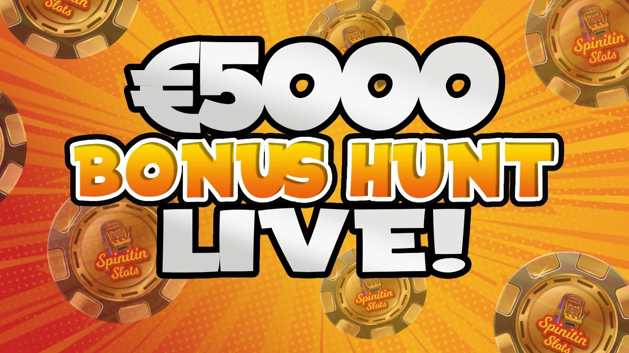 🔴 LIVE : €5000 BONUS HUNT - Max Win?