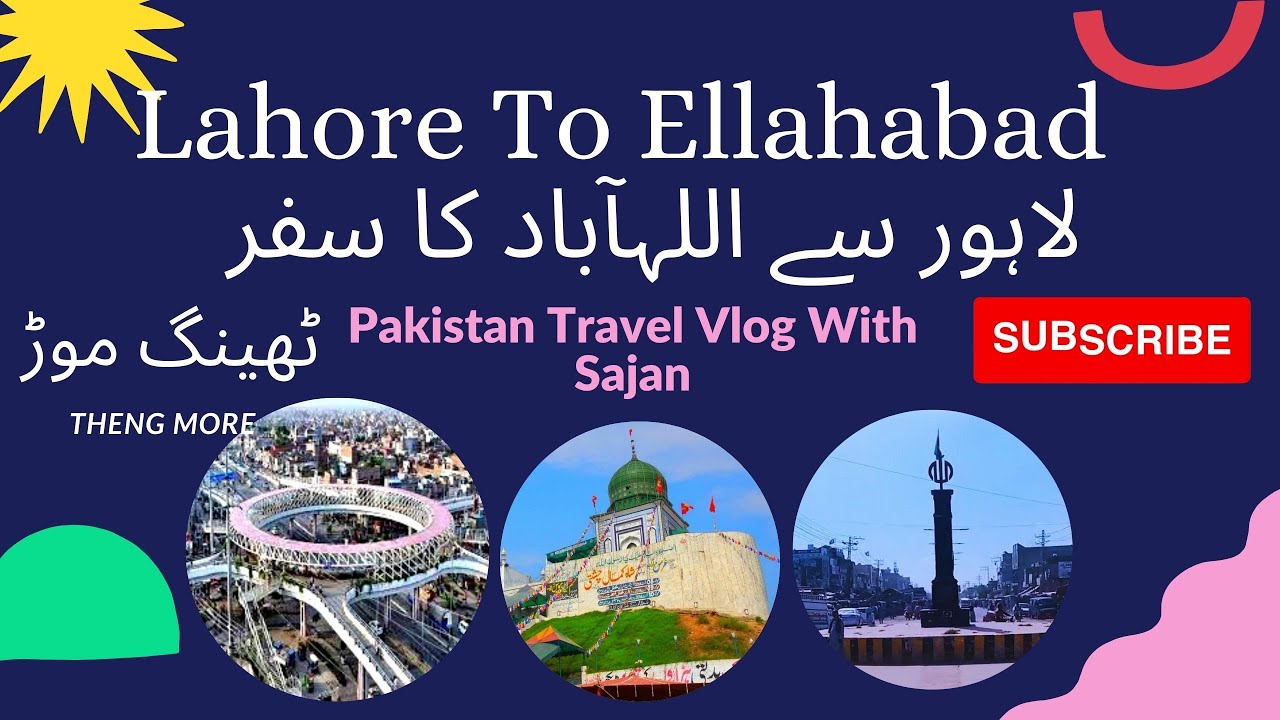 Ellahabad City | Theng more | Lahore to Ellahabad (@vlogwithsajanlatef) Kasur
