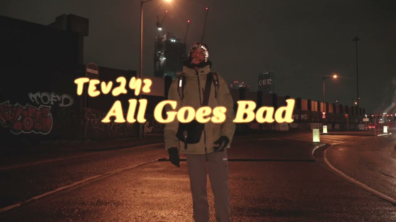 Tev24z - All Goes Bad (Official Music Video) [4K]