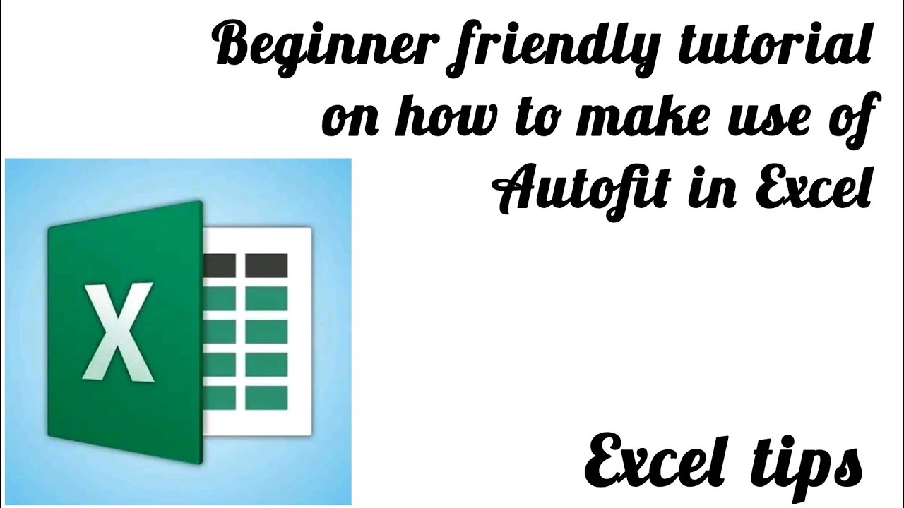 Beginner friendly tutorial on how to make use of Autofit in Excel 