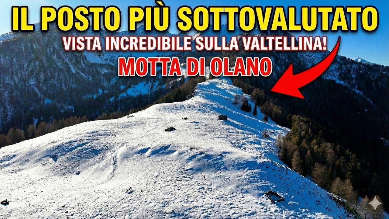 MOTTA di OLANO. Il posto più sottovalutato 