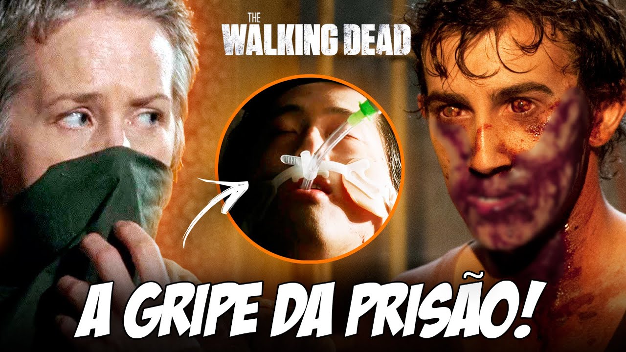A ORIGEM DA GRIPE DA PRISÃO QUE FOI PIOR QUE OS ZUMBIS DE THE WALKING DEAD!