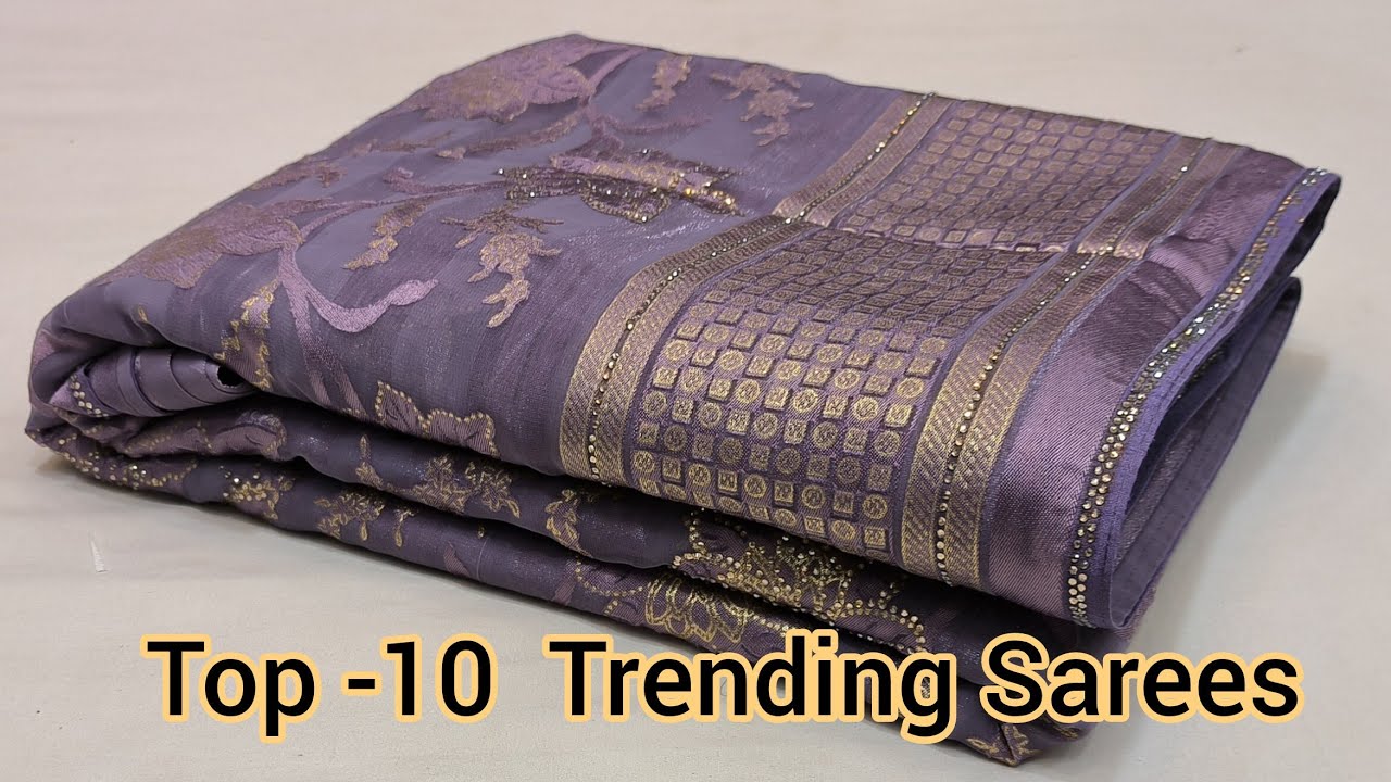2025 की टॉप- 10 ट्रेंडिंग साडीयां | Dola Silk Sarees |Chiffon Sarees |Georgette Sarees#Newfancysaree