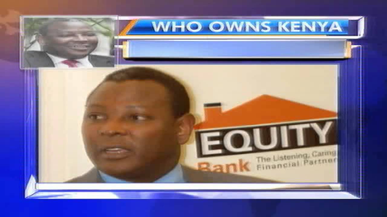 Who Owns Kenya: Dr. James Mwangi